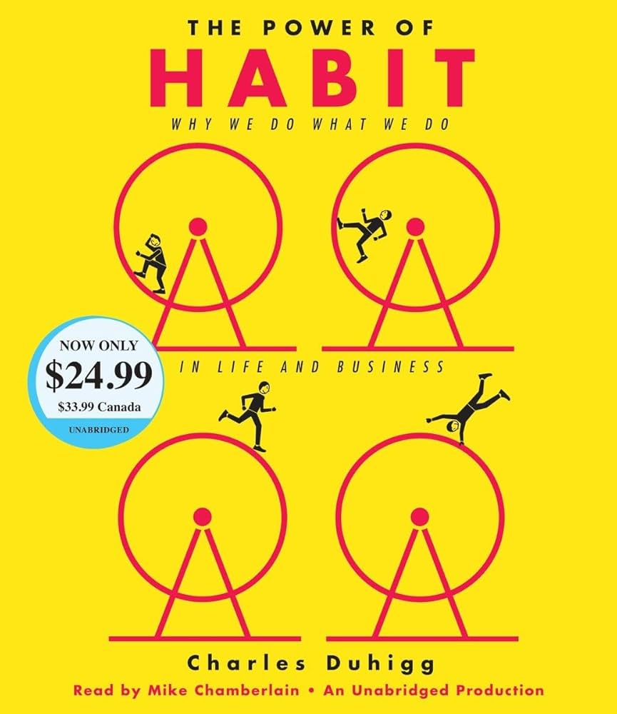 The Power of Habit by Charles Duhigg